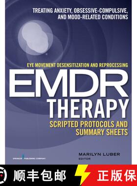 预订 Eye Movement Desensitization and Reprocessing (EMDR) Therapy Scripted Protocols and Summary Shee... [9780826131676]