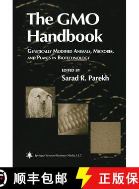 【3-4周达】The GMO Handbook: Genetically Modified Animals, Microbes, and Plants in Biotechnology (Sof... [9781617374821]