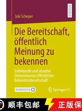 【3-4周达】Die Bereitschaft, öffentlich Meinung zu bekennen : Individuelle und situative Determinant... [9783658445591]