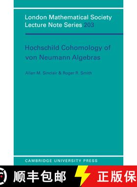 预订 Hochschild Cohomology of Von Neumann Algebras: - Hochschild Cohomology of Von Neumann Algebras [9780521478809]