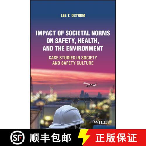 【3-4周达】精装 Impact of Societal Norms on Safety, Health, and th e Environment: Case Studies in Soc... [9781119830023]
