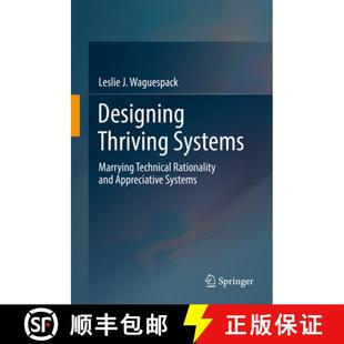 and 9783030039240 Designing Marrying Technical Systems 4周达 Thriving Appreciative Rationality