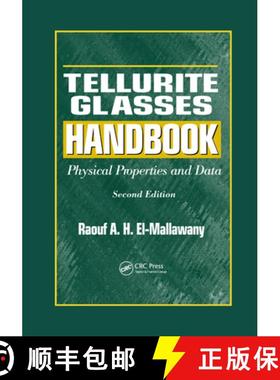 【3-4周达】Tellurite Glasses Handbook: Physical Properties and Data, Second Edition [9781138075764]