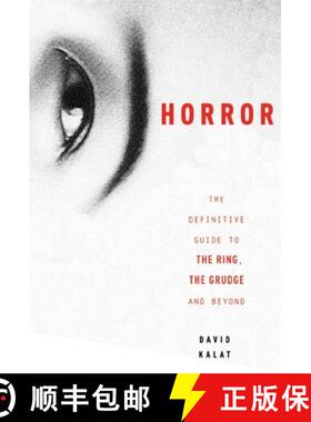 【3-4周达】J-Horror: The Definitive Guide to the Ring, the Grudge and Beyond [9781932234084]