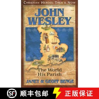 【3-4周达】John Wesley: The World, His Parish [9781576583821]