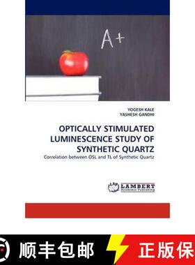 预订 Optically Stimulated Luminescence Study of Synthetic Quartz [9783844393361]
