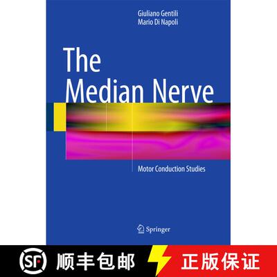 【3-4周达】The Median Nerve: Motor Conduction Studies [9783319104720]