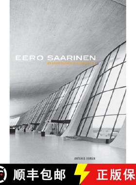 Eero Saarinen: An Architecture of Multiplicity [9781568983400]