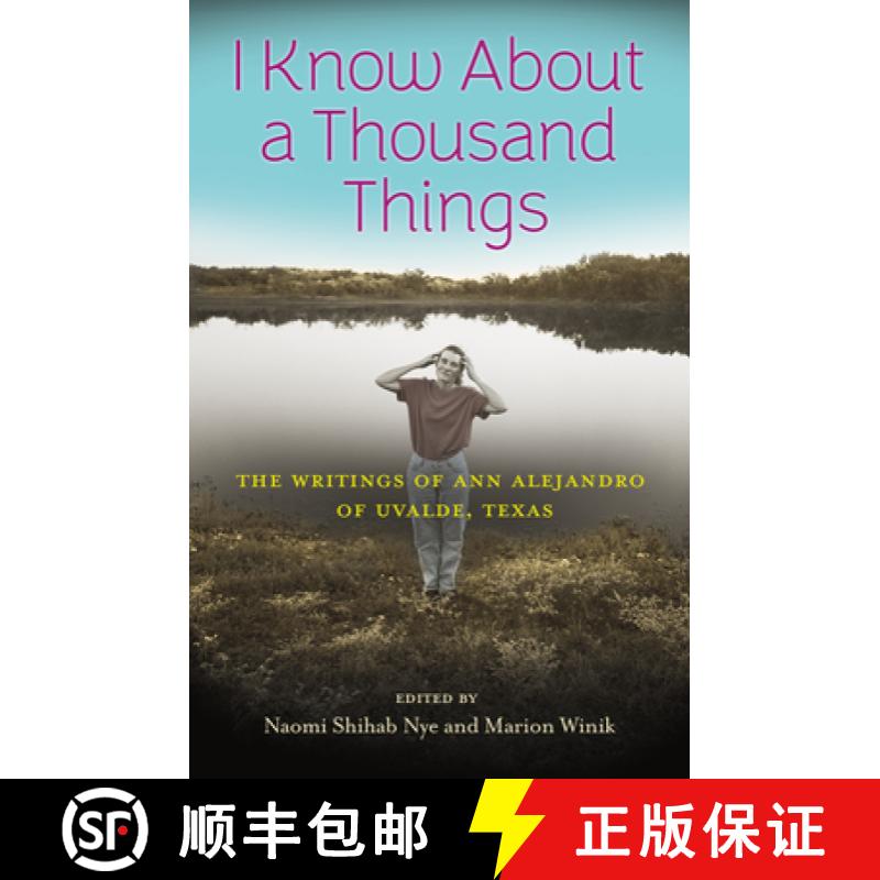 【3-4周达】I Know about a Thousand Things: The Writings of Ann Alejandro of Uvalde, Texas [9781648432408]