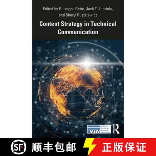 【3-4周达】Content Strategy in Technical Communication [9780367192167]