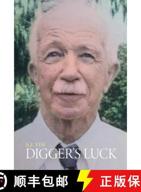 【3-4周达】Digger's Luck: The Autobiography of an Octogenarian [9781329803374]