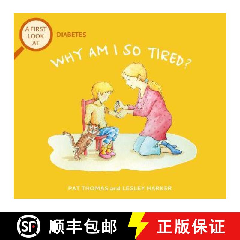 【3-4周达】First Look At: Diabetes: Why am I so tired? [9781526323477]