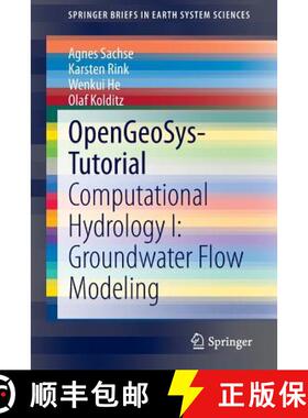 【3-4周达】OpenGeoSys-Tutorial : Computational Hydrology I: Groundwater Flow Modeling [9783319133348]