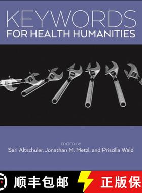 【3-4周达】Keywords for Health Humanities [9781479808106]