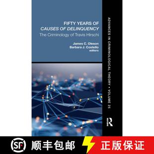 Years Delinquency Fifty Travis 9780367529406 Criminology 4周达 Volume Causes Hirschi The