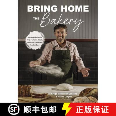 【3-4周达】Bring Home the Bakery: Sourdough Recipes for High Hydration Breads, Laminated Pastries and... [9798890031389]