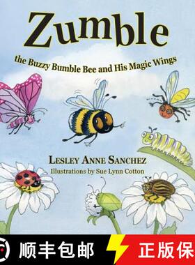 【3-4周达】精装 Zumble the Buzzy Bumble Bee and His Magic Wings [9781614934066]