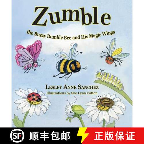 【3-4周达】精装 Zumble the Buzzy Bumble Bee and His Magic Wings [9781614934066]