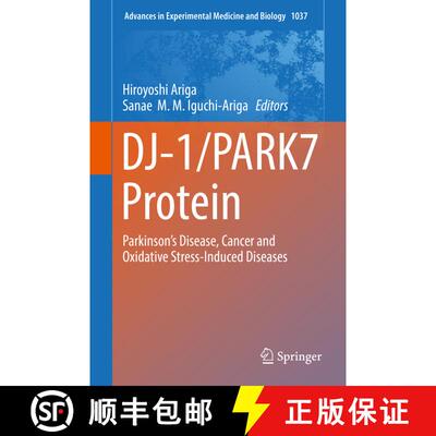 【3-4周达】精装 DJ-1/PARK7 Protein: Parkinson’s Disease, Cancer and Oxidative Stress-Induced Diseases [9789811065828]