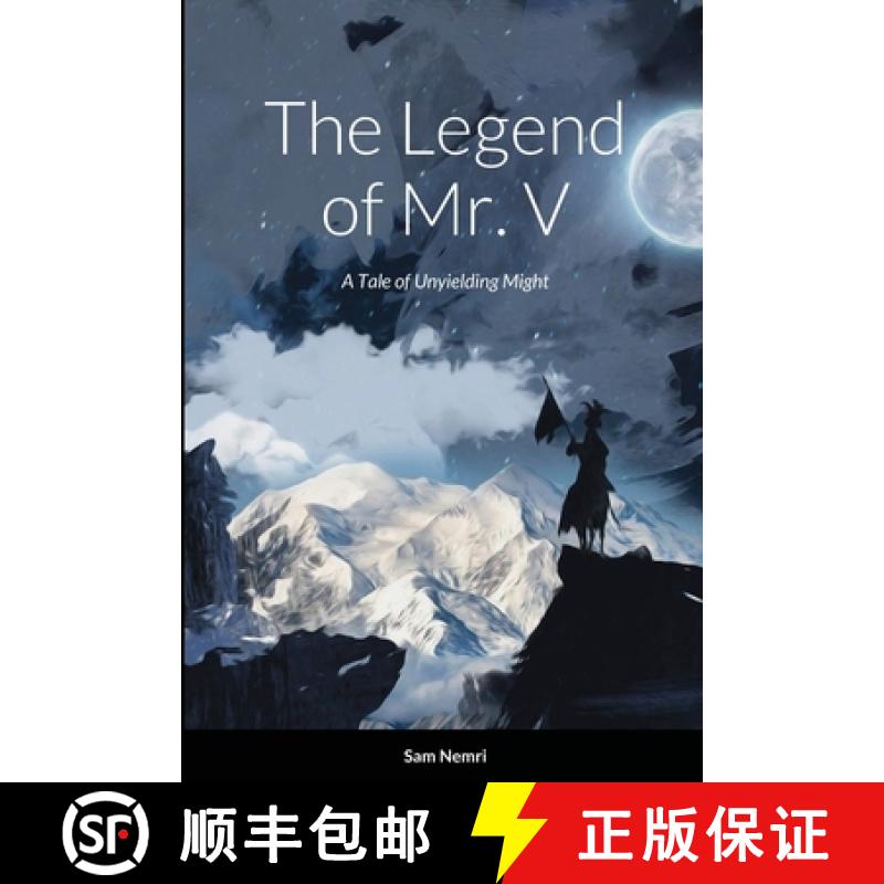 【2-3周达】The Legend of Mr. V: A Tale of Unyielding Might [9781716475054]