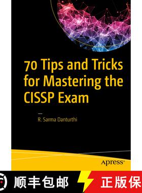 【3-4周达】70 Tips and Tricks for Mastering the CISSP Exam (1st ed.) (1st ed.) (1st ed.) (1st ed.) [9781484262245]