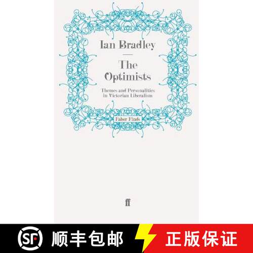 预订 Optimists: Themes and Personalities in Victorian Liberalism [9780571271290]