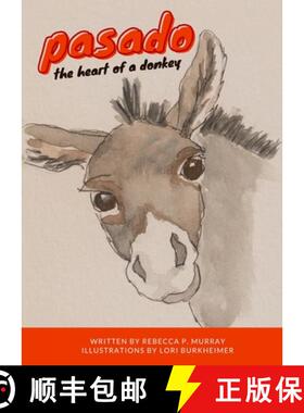 预订 Pasado: The Heart of a Donkey [9781733067560]