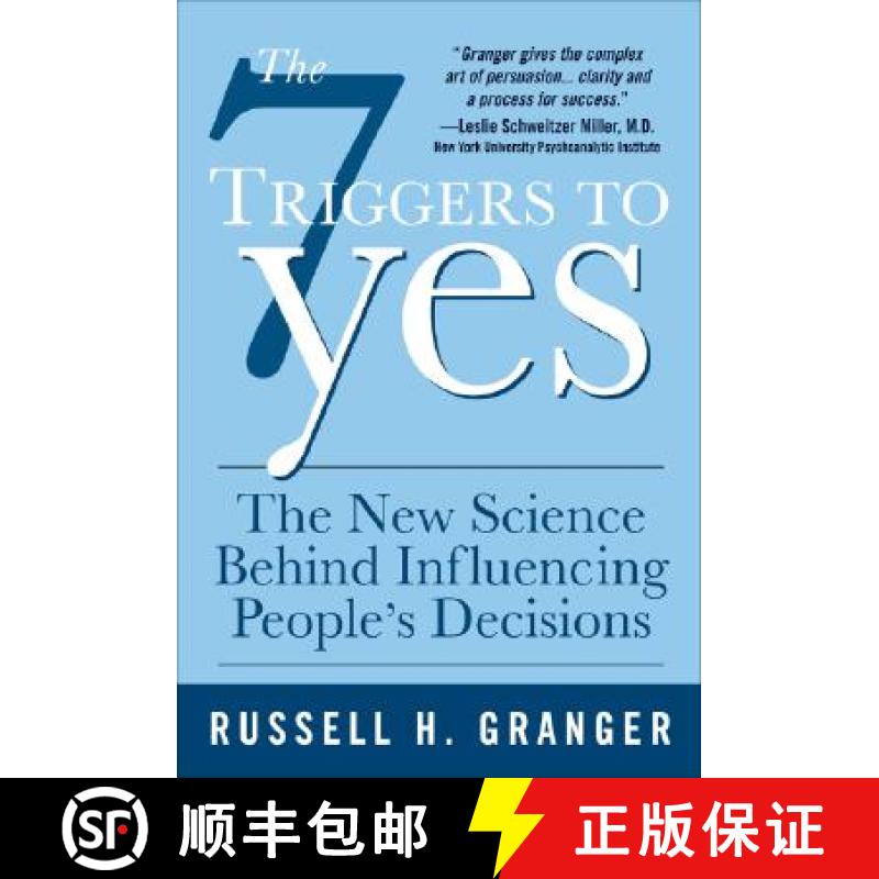 预订 The 7 Triggers to Yes: The New Science Behind Influencing People's Decisions [9780071544375]