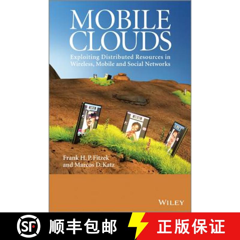 【3-4周达】Mobile Clouds - Exploiting Distributed Resources In Wireless, Mobile And Social Networks [... [9780470973899]