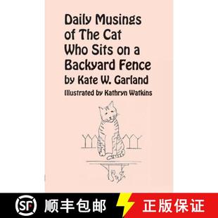 Musings Cat Daily Backyard 9780926487666 4周达 Sits Who the Fence
