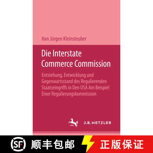 【3-4周达】精装 Die Interstate Commerce Commission [9783476995728]