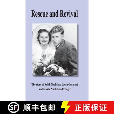 【3-4周达】Rescue and Revival: The story of Edith Nachshon (born Gutman) and Moshe Nachshon-Ettinger. [9789659141562]