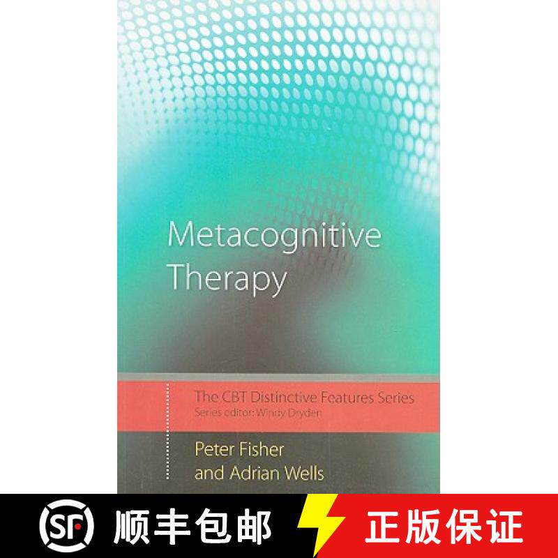 【3-4周达】Metacognitive Therapy: Distinctive Features [9780415434997]