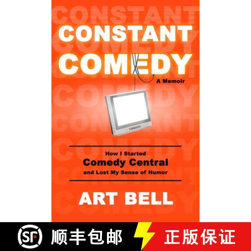 【3-4周达】Constant Comedy: How I Started Comedy Central and Lost My Sense of Humor [9781646040896]