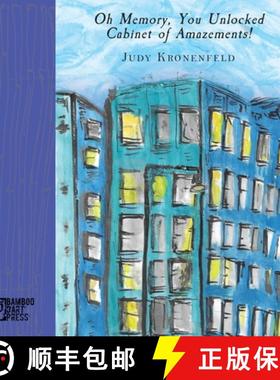 预订 Oh Memory, You Unlocked Cabinet of Amazements! [9781947240988]