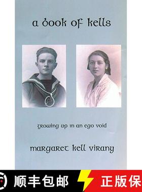 预订 A Book of Kells: : Growing Up in an Ego Void [9780969914211]