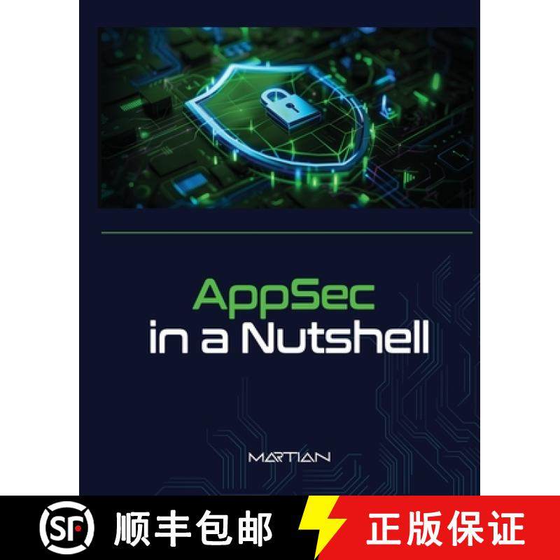 预订 AppSec in a Nutshell: A Brief Intro into Application Security [9798990720909]