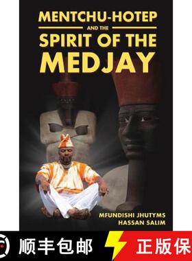 【3-4周达】Mentchu-Hotep and the Spirit of the Medjay [9781643679006]