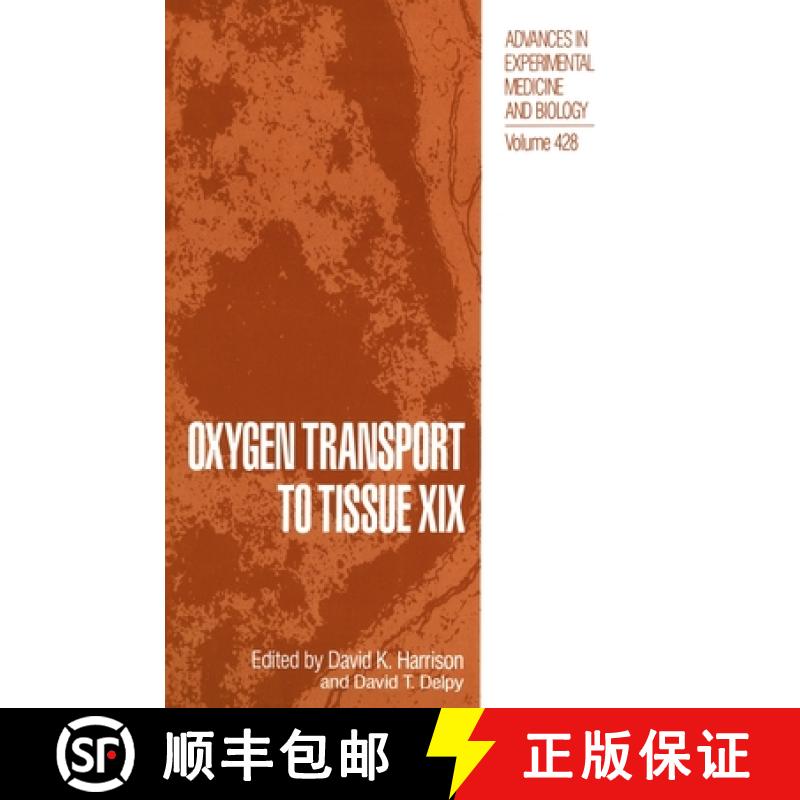 【3-4周达】Oxygen Transport to Tissue XIX [9780306457111]