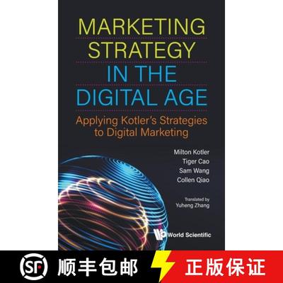 【4周达】Marketing Strategy in the Digital Age: Applying Kotler's Strategies to Digital Marketing [9789811218385]