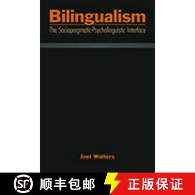 【3-4周达】Bilingualism: The Sociopragmatic-Psycholinguistic Interface [9780805852691]
