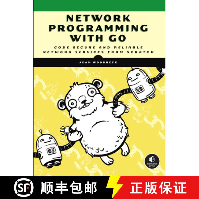 【3-4周达】Network Programming with Go: Code Secure and Reliable Network Services from Scratch [9781718500884]