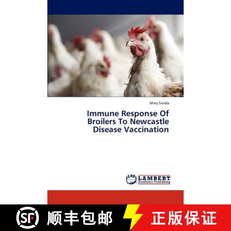 预订 Immune Response of Broilers to Newcastle Disease Vaccination [9783847306184]