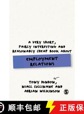 【3-4周达】A Very Short, Fairly Interesting and Reasonably Cheap Book about Employment Relations [9781446294109]