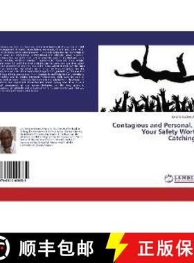 预订 Contagious and Personal. Is Your Safety Worth Catching? [9786202009232]