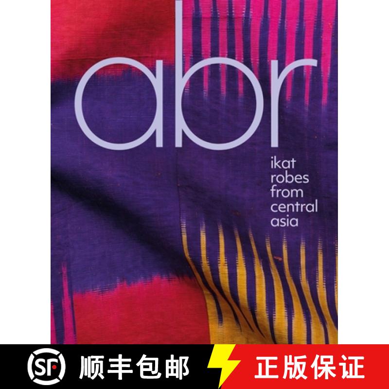 【3-4周达】Abr : Ikat Robes from Central Asia [9781898113942]