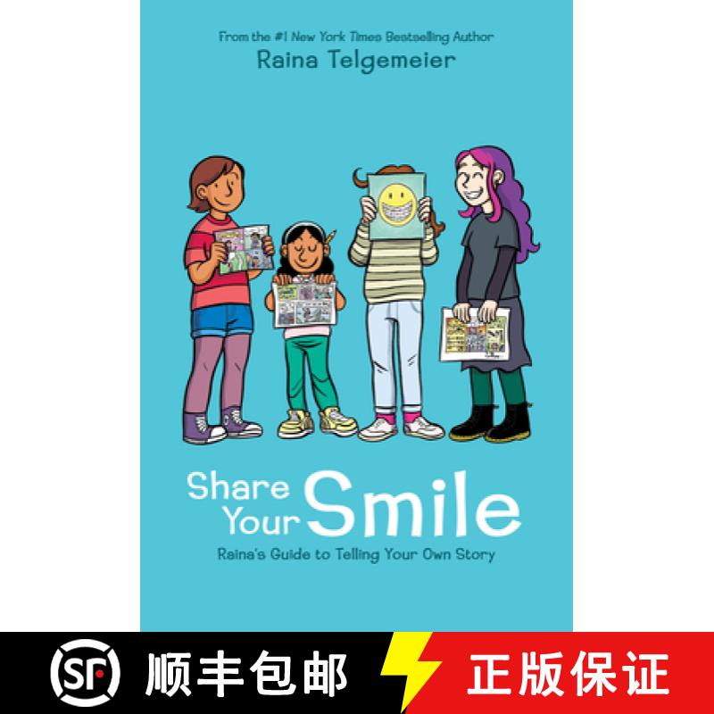 预订 Share Your Smile: Raina's Guide to Telling Your Own Story [9781338353846]