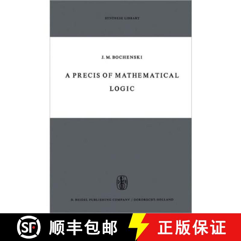 【3-4周达】A Precis of Mathematical Logic [9789048183296]
