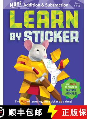 预订 Learn by Sticker: More Addition & Subtraction: Use Math to Create 10 Fantasy Animals! [9781523524242]