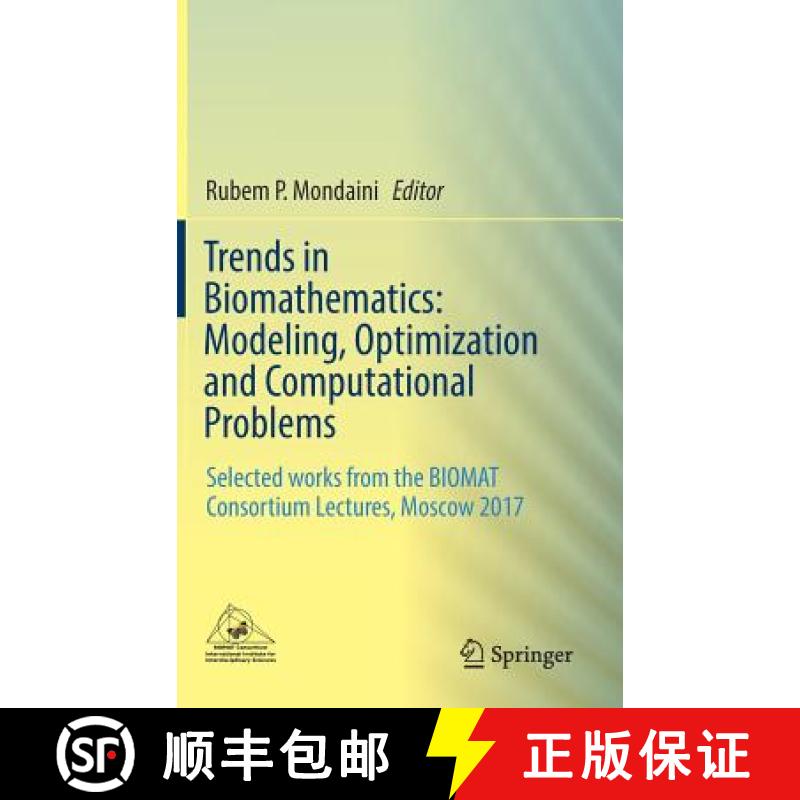 【3-4周达】Trends in Biomathematics: Modeling, Optimization and Computational Problems : Selected wor... [9783319910918]
